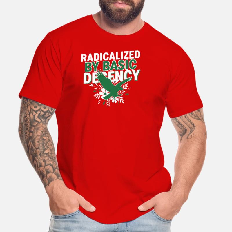 Radicalized By Basic Decency Quote Shirt Männer Premium Bio T-Shirt