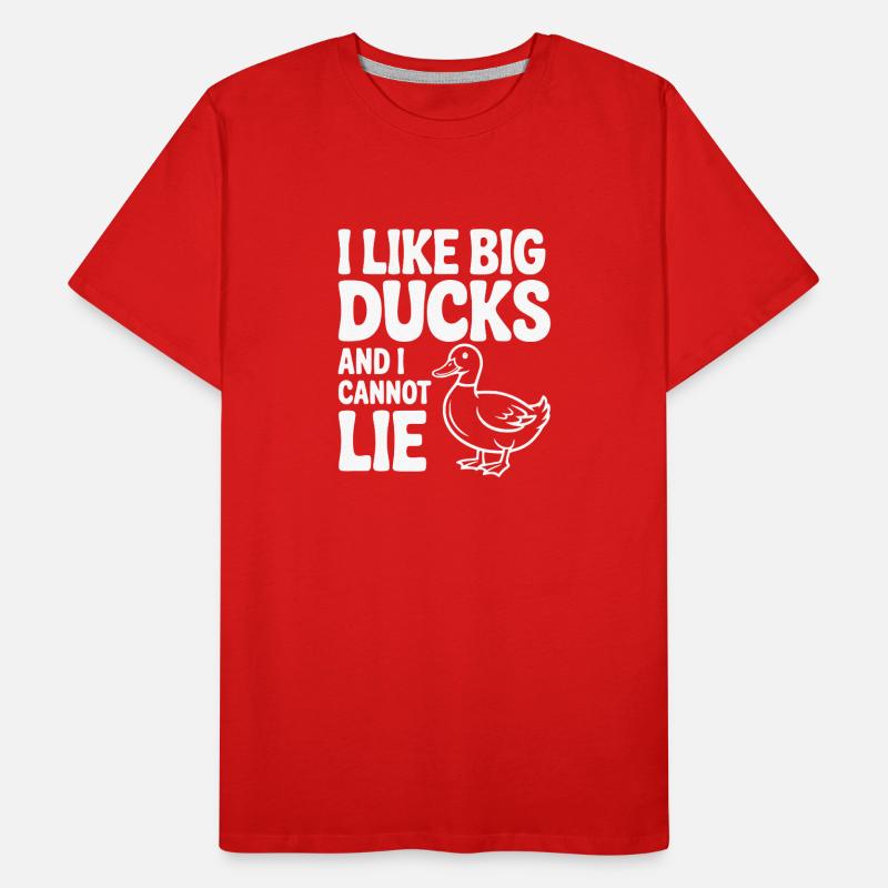 I Like Big Ducks and I Cannot Lie Men's Premium Organic T-Shirt