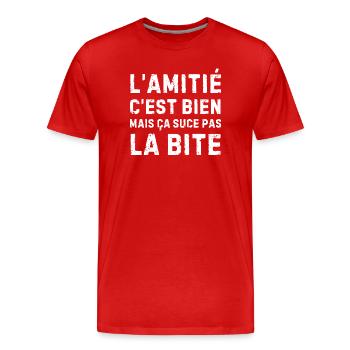 L’amitié c’est bien… humour drôle pour amis - T-shirt bio Premium Homme - rouge - Devant - Damien (186cm)