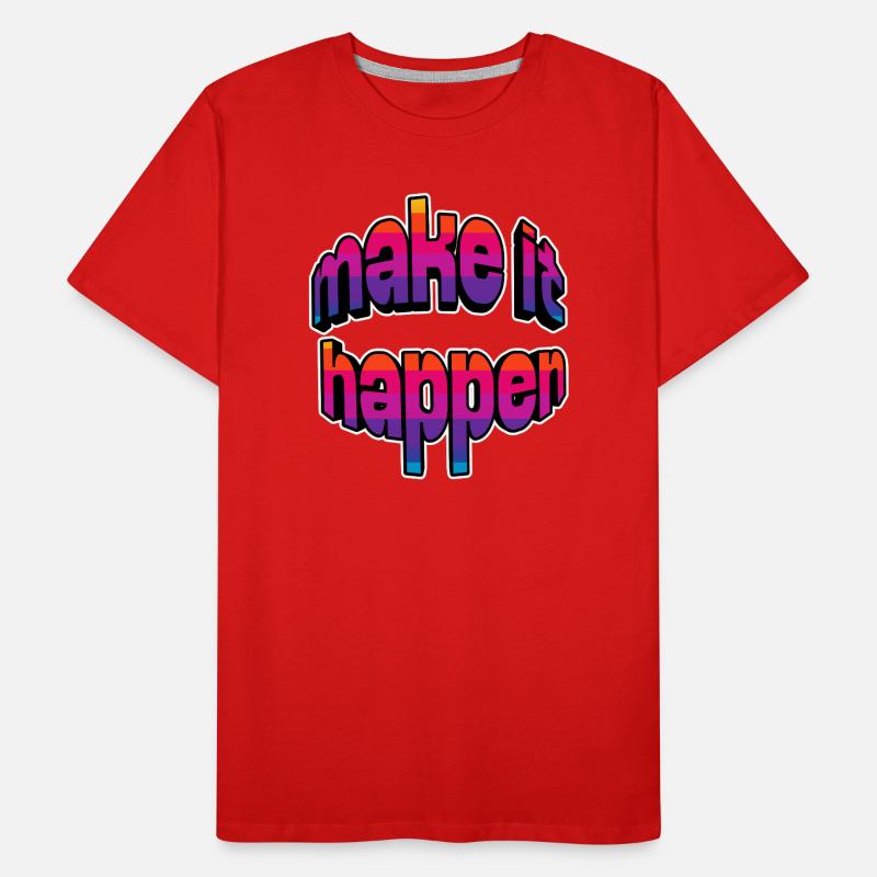 Make It Happen Gradient Men's Premium Organic T-Shirt