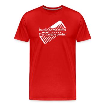 INUTILE DE ME COIFFER C'EST PEIGNE PERDU ! - T-shirt bio Premium Homme - rouge - Devant - Damien (186cm)