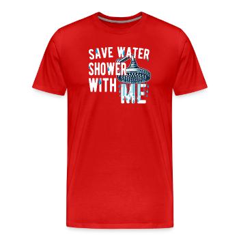 Wasser sparen, mit mir duschen, witzig, witzig - Männer Premium Bio T-Shirt - Rot - Vorne - Damien (186cm)