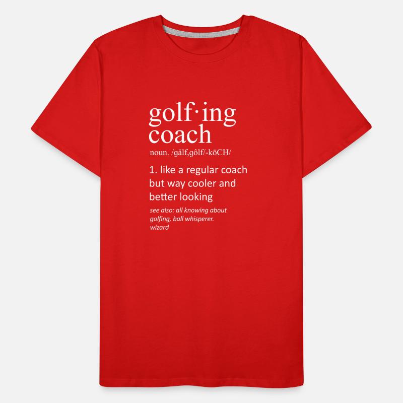 Funny Golfing Coach Definition Noun Slogan Men's Premium Organic T-Shirt