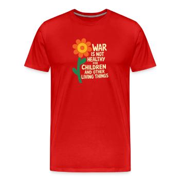 La guerre n’est pas saine pour les enfants et les autres personnes vivantes - T-shirt bio Premium Homme - rouge - Devant - Damien (186cm)