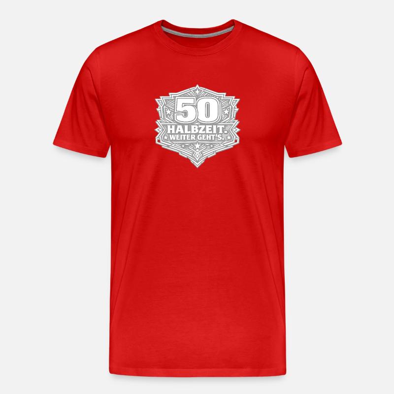 50 Halbezeit Weiter Gehts - Männer Premium Bio T-Shirt - Rot