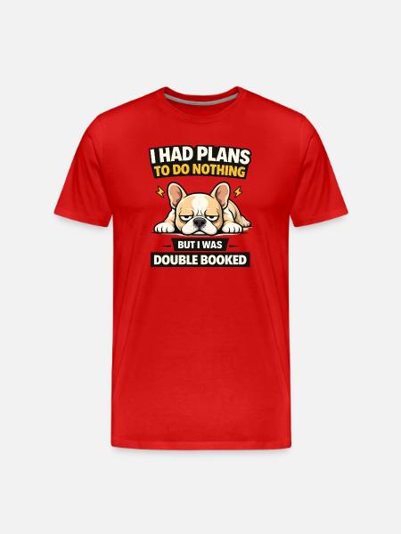 Double Booked Bulldog Do Nothing Tee - Men's Premium Organic T-Shirt - red
