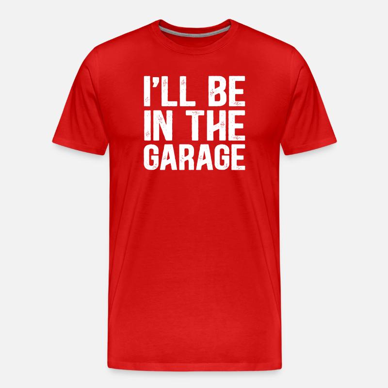 ICH BIN IN DER GARAGE - Männer Premium Bio T-Shirt - Rot