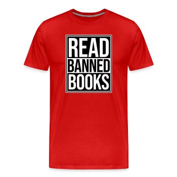 Lire des livres interdits Verbotene Bücher Lesen Freiheit - T-shirt bio Premium Homme - rouge - Devant - Damien (186cm)