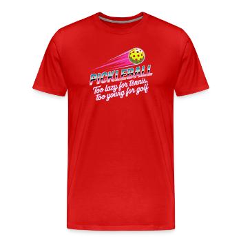 Pickleball Spieler Too Lazy For Tennis Pickleball - Männer Premium Bio T-Shirt - Rot - Vorne - Damien (186cm)