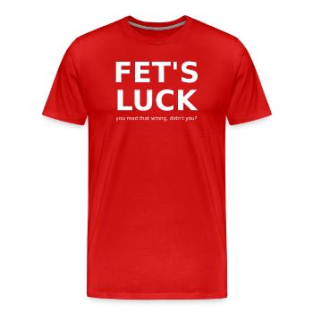 LA CHANCE DE FET – Vous avez lu ce mauvais t-shirt drôle de mème - T-shirt bio Premium Homme - rouge - Devant - Damien (186cm)