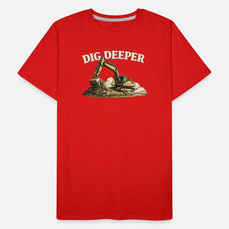 Dig Deeper Bagger Baustelle Baumaschine  Männer Premium Bio T-Shirt