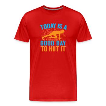 Fitness Fanatics Today A Good Day To Hiit - Männer Premium Bio T-Shirt - Rot - Vorne - Damien (186cm)
