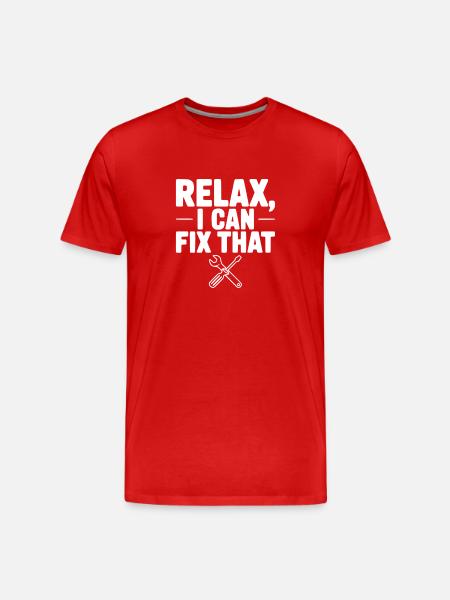 Relax, I Can Fix That - Men's Premium Organic T-Shirt - red