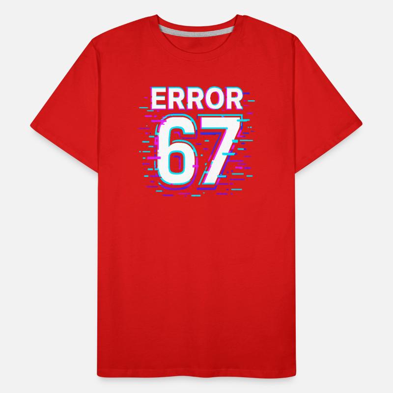 Idée de cadeau Error 67 Six Seven Glitch Cyber Meme T-shirt bio Premium Homme