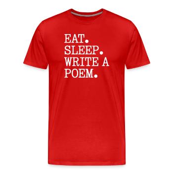 Mange, dors, écris un poème - T-shirt bio Premium Homme - rouge - Devant - Damien (186cm)