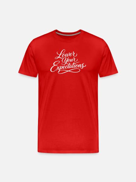 Sarcasm – Lower Your Expectations – Funny Woman - Men's Premium Organic T-Shirt - red