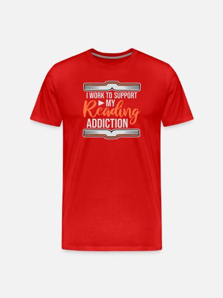 I Work To Support My Reading Addiction Bücher Logo - Männer Premium Bio T-Shirt - Rot