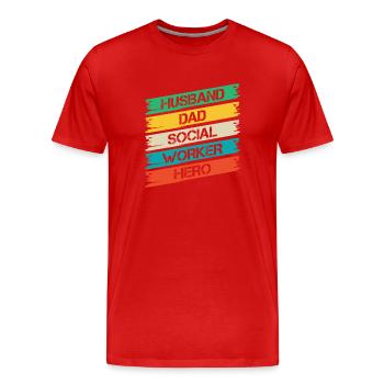 Social Worker Quote Husband Dad Hero Social Work - Men's Premium Organic T-Shirt - red - Front - Damien (186cm)