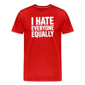Je déteste tout le monde de la même façon - T-shirt bio Premium Homme - rouge - Devant - Damien (186cm)