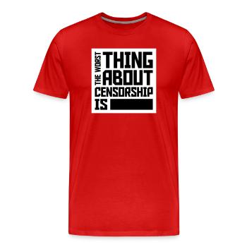 Le pire dans la censure, c’est l’ironie amusante - T-shirt bio Premium Homme - rouge - Devant - Damien (186cm)