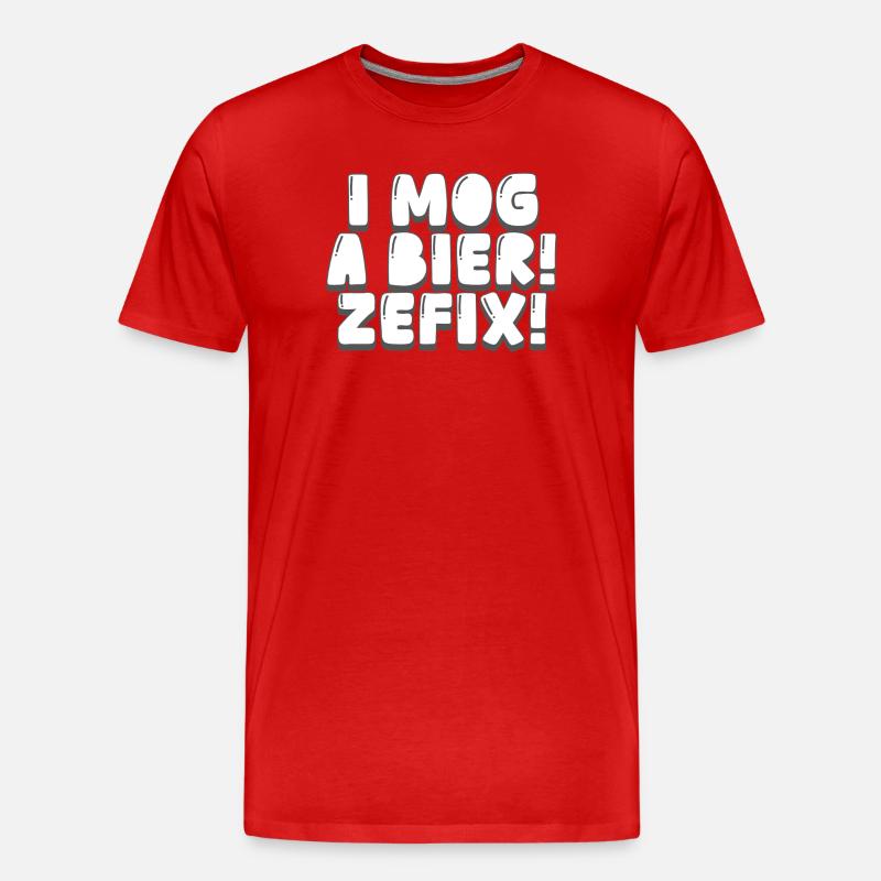 I mog a beer! zefix! - Men's Premium Organic T-Shirt - red