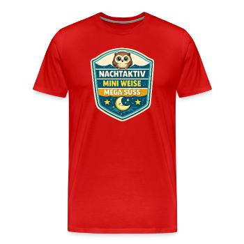 Nachtaktiv Weise Mega Süß - Männer Premium Bio T-Shirt - Rot - Vorne - Damien (186cm)