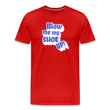 Souffle-moi ma chaussure - anglais bavarois - T-shirt bio Premium Homme - rouge - Devant - Damien (186cm)