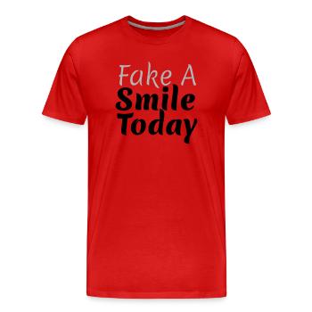Fake A Smile Today - Männer Premium Bio T-Shirt - Rot - Vorne - Damien (186cm)
