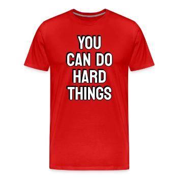 Tu peux faire des choses difficiles - T-shirt bio Premium Homme - rouge - Devant - Damien (186cm)