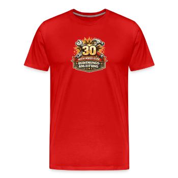 30 Ohne Anleitung Werkzeugspruch - Männer Premium Bio T-Shirt - Rot - Vorne - Damien (186cm)