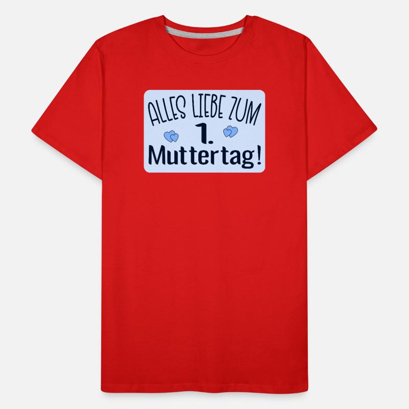 Alles Liebe zum Muttertag Sprüche Männer Premium Bio T-Shirt