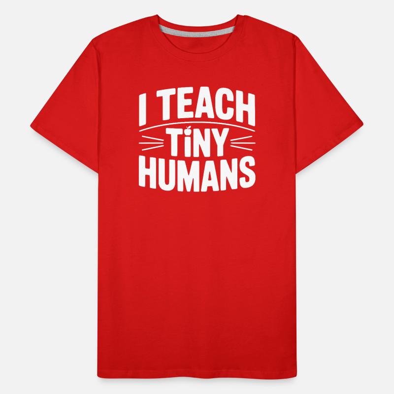 I Teach Tiny Humans Men's Premium Organic T-Shirt