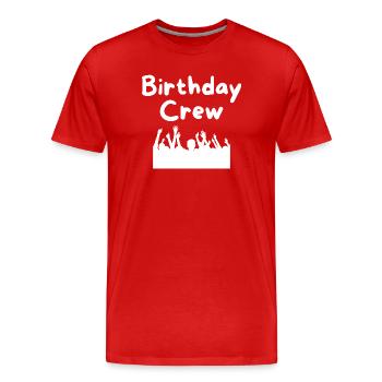 Birthday Crew - Männer Premium Bio T-Shirt - Rot - Vorne - Damien (186cm)