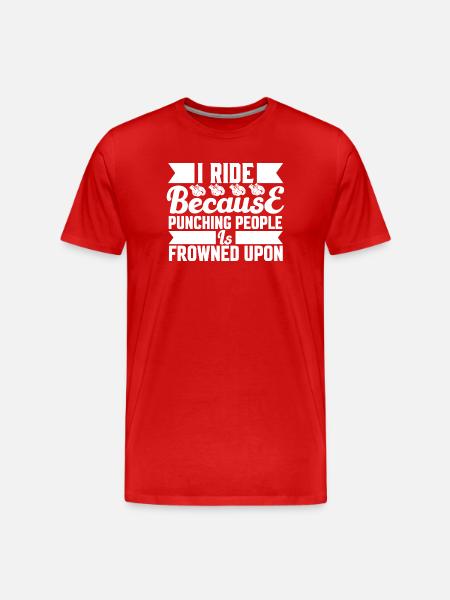 Ride because punching is not allowed - Men's Premium Organic T-Shirt - red