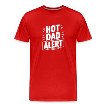 Hot Dad Alarm - Männer Premium Bio T-Shirt - Rot - Vorne - Damien (186cm)