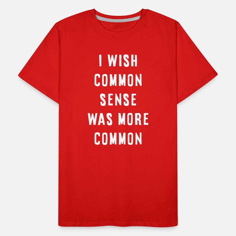 Common Sense Fehlt – Sarkastischer Spruch Männer Premium Bio T-Shirt