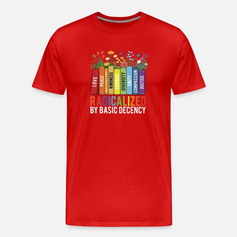 Radicalized Basic Decency Kindness Equality  - Men's Premium Organic T-Shirt - red