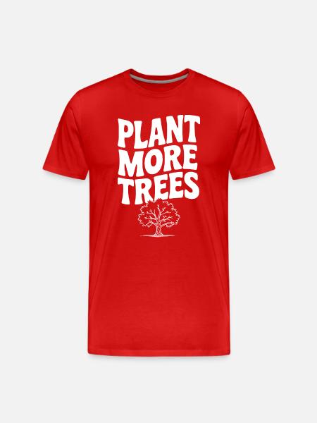 Plant More Trees - Men's Premium Organic T-Shirt - red