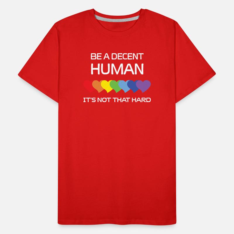 LGBT-Pride-Monat – Sei ein anständiger Mensch. Männer Premium Bio T-Shirt