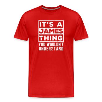 C’est un truc James que tu ne comprendrais pas - T-shirt bio Premium Homme - rouge - Devant - Damien (186cm)