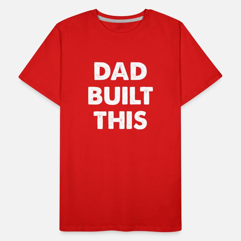 Dad Built This Männer Premium Bio T-Shirt