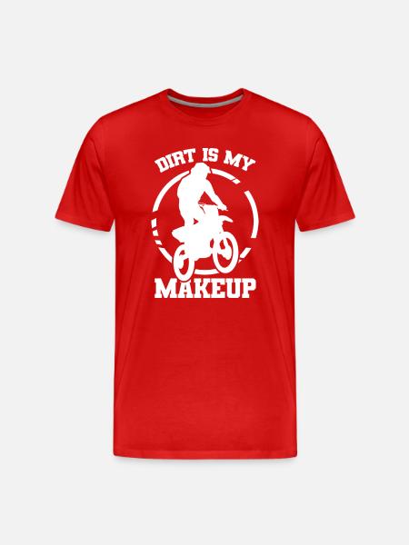 Dirt is my make-up - Men's Premium Organic T-Shirt - red