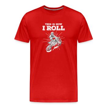 C’est comme ça que je joue le pilote de motocross - T-shirt bio Premium Homme - rouge - Devant - Damien (186cm)