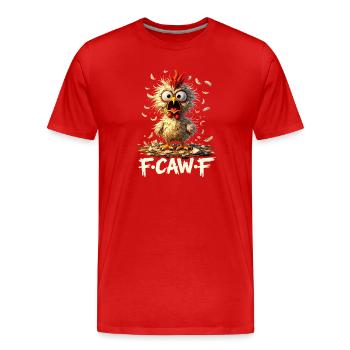 F-Caw-F poulet Humour adulte Coq drôle Fcawf - T-shirt bio Premium Homme - rouge - Devant - Damien (186cm)
