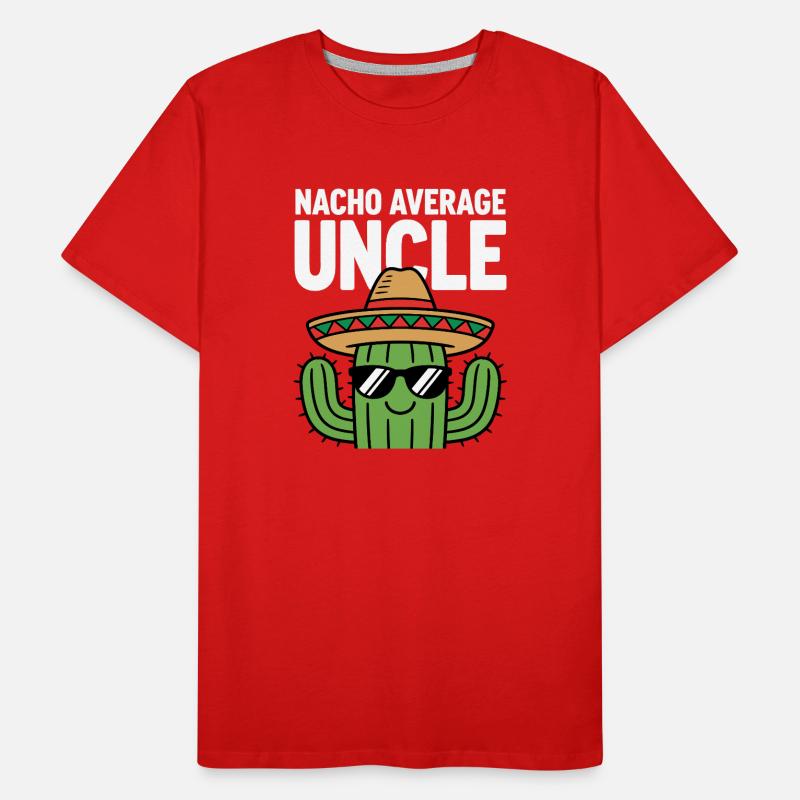 Nacho Durchschnitts-Onkel Witzig Cinco de Mayo Männer Premium Bio T-Shirt