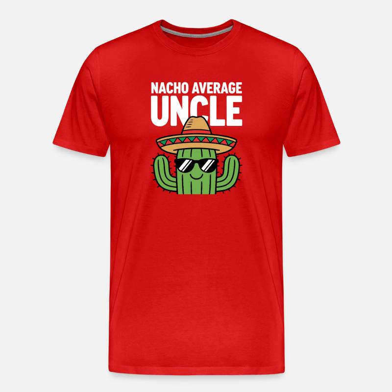 Nacho Durchschnitts-Onkel Witzig Cinco de Mayo - Männer Premium Bio T-Shirt - Rot