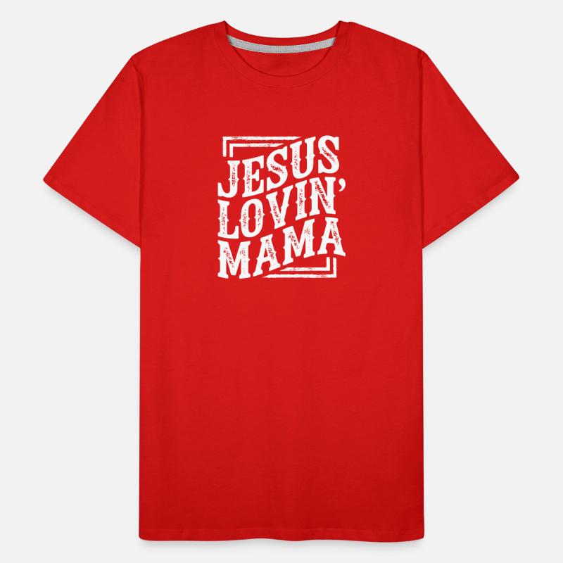 Jesus Lieben Mama Motiv Glaube Gott Kirche Bibel Männer Premium Bio T-Shirt
