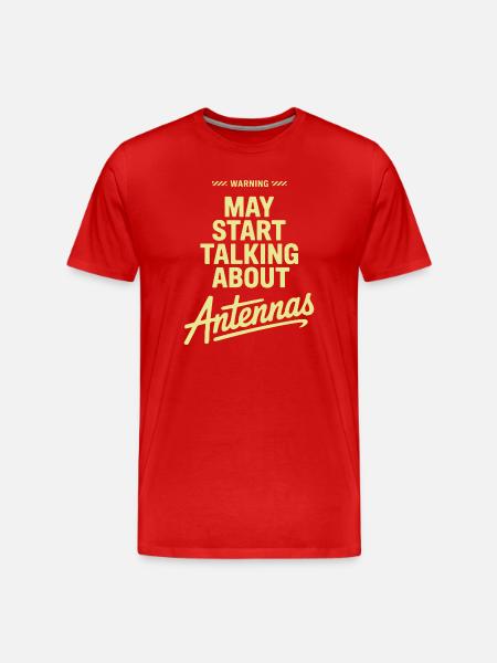 May Start Talking About Antennas - Men's Premium Organic T-Shirt - red