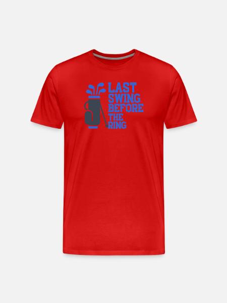 Last Swing Before The Ring - Men's Premium Organic T-Shirt - red