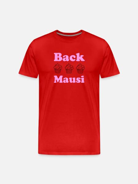 Back Mausi – Funny Gift Baking & Confectioner - Men's Premium Organic T-Shirt - red